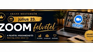 ARANY Műhely EST | ZOOM FELVÉTEL | 2026.07.23. 19:00
